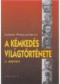 Piekalkiewicz, Janusz - A kémkedés világtörténete I.