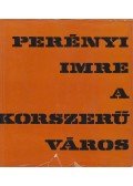 Perényi Imre - A korszerű város