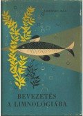 Sebestyén Olga - Bevezetés a limnológiába