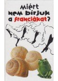 Syrett, Michel,Nick Yapp - Miért nem bírjuk a franciákat?