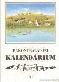 Varga Béla - Bakony-Balatoni Kalendárium 1997.