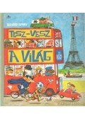 Richard Scarry - Tesz-vesz a világ