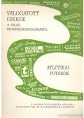 Hernádi Zsuzsa - Atlétikai futások
