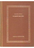 Illyés Gyula - Három dráma (Illyés Gyula)