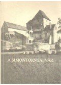 Horler Miklós,H. Tabaji Márta - A Simontornyai vár