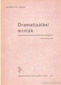 Czine Mihályné - Dramatizálási minták