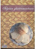 Pusztai János - Teljesen gluténmentesen