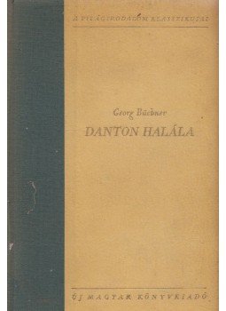 Büchner, Georg - Danton halála Büchner, Georg - Danton halála, Budapest 1955 antikvár könyv