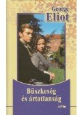 George Eliot - Büszkeség és ártatlanság