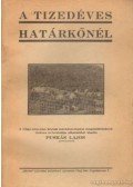 Puskás Lajos - A tizedéves határkőnél