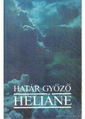 Határ Győző - Heliáne