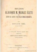 Bougaud Emil - Boldog Alacoque M. Margit élete és a Jézus Sz. szive tiszteletének eredete