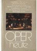 Seeger, Horst,Rank, Mathias - Oper heute 3.
