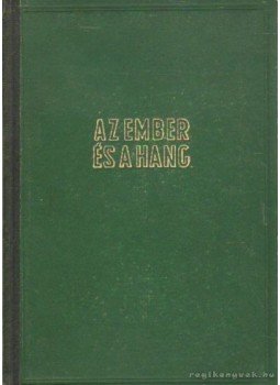 Fodor József - Az ember és a hang Fodor József - Az ember és a hang, Budapest 0 antikvár könyv