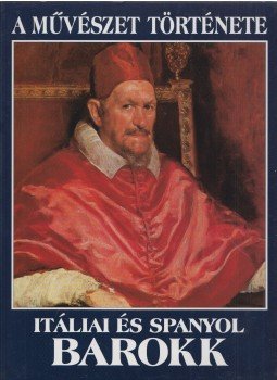 Tur, Joan Ramon Triadó, Rebull, Rosa María Subirana, Fagiolo, Marcello - Itáliai és spanyol barokk Tur, Joan Ramon Triadó, Rebull, Rosa María Subirana, Fagiolo, Marcello - Itáliai és spanyol barokk, Budapest 2000 antikvár könyv