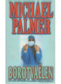 Palmer, Michael - Borotvaélen Palmer, Michael - Borotvaélen, 1997 antikvár könyv