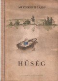 Mesterházi Lajos - Hűség