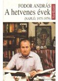 Fodor András - A hetvenes évek