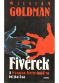 Goldman, William - Fivérek