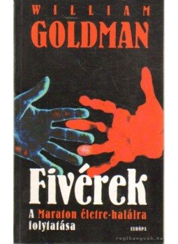 Goldman, William - Fivérek Goldman, William - Fivérek, Budapest 2004 antikvár könyv