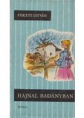Fekete István - Hajnal Badányban