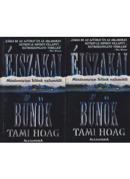 Hoag, Tami - Éjszakai bűnök I-II. kötet Hoag, Tami - Éjszakai bűnök I-II. kötet, Pécs 1995 antikvár könyv