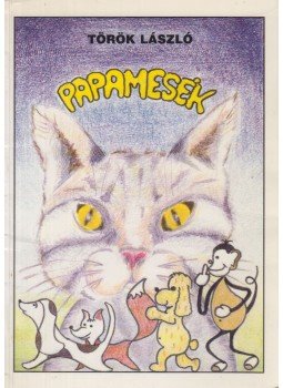 Török László - Papamesék Török László - Papamesék, Budapest 0 antikvár könyv