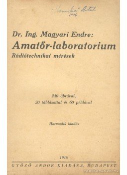 Magyari Endre - Amatőr-laboratorium Magyari Endre - Amatőr-laboratorium, Budapest 1946 antikvár könyv