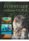 Dibás Gabriella,Sandy Shepherd - A természet titokzatos világa