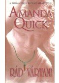 Amanda Quick - Rád vártam!