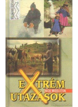 MIDDLETON, NICK - Extrém utazások MIDDLETON, NICK - Extrém utazások, null 0 antikvár könyv