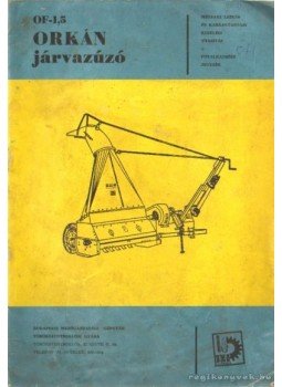 Hegedüs Géza - Orkán járvazúzó Hegedüs Géza - Orkán járvazúzó, Budapest 1973 antikvár könyv
