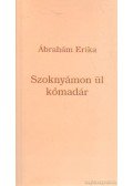 Ábrahám Erika - Szoknyámon ül kőmadár