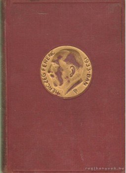Herczeg Ferenc - Árva László király / Majomszínház Herczeg Ferenc - Árva László király / Majomszínház, Budapest 1936 antikvár könyv