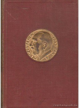 Herczeg Ferenc - Mesék / Életrajz Herczeg Ferenc - Mesék / Életrajz, Budapest 1934 antikvár könyv