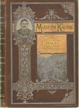 Mikszáth Kálmán - Urak és parasztok Mikszáth Kálmán - Urak és parasztok, Budapest 1894 antikvár könyv