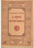 Kalmár Gusztáv Dr. - A népek és fajok harca
