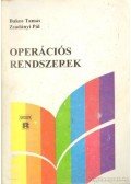 Bakos Tamás,Zsadányi Pál - Operációs rendszerek