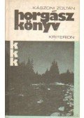 Kászoni Zoltán - Horgászkönyv