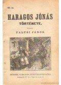 Falusi János - Haragos Jónás története 85. sz.