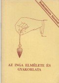 Aranyi Lászlóné - Az inga elmélete és gyakorlata