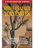 Bandello, Matteo,Jókai Mór,Lawrenc, D.H.,Guy de Maupassant,Mikszáth Kálmán,Wharton, Edith - Híres családi történetek