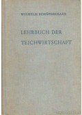 Schäperclaus, Wilhelm - Lehrbuch der teichwirtschaft