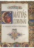 Hapák József,Mikó Árpád - Mátyás Corvinái a nemzet könyvtárában