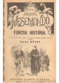 Gaál Mózes - Furcsa história