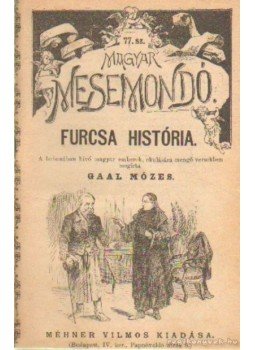 Gaál Mózes - Furcsa história Gaál Mózes - Furcsa história, Budapest 0 antikvár könyv