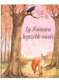 Jean De La Fontaine - La Fontaine legszebb meséi