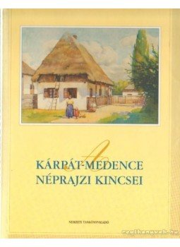 Szelestey László - A Kárpát-medence néprajzi kincsei Szelestey László - A Kárpát-medence néprajzi kincsei, Budapest 2000 antikvár könyv