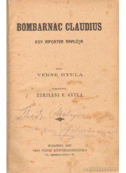 Verne Gyula - Bombarnac Claudius Verne Gyula - Bombarnac Claudius, Budapest 1907 antikvár könyv