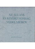 Dr. Czéh György - Az állam- és közbiztonság védelmében